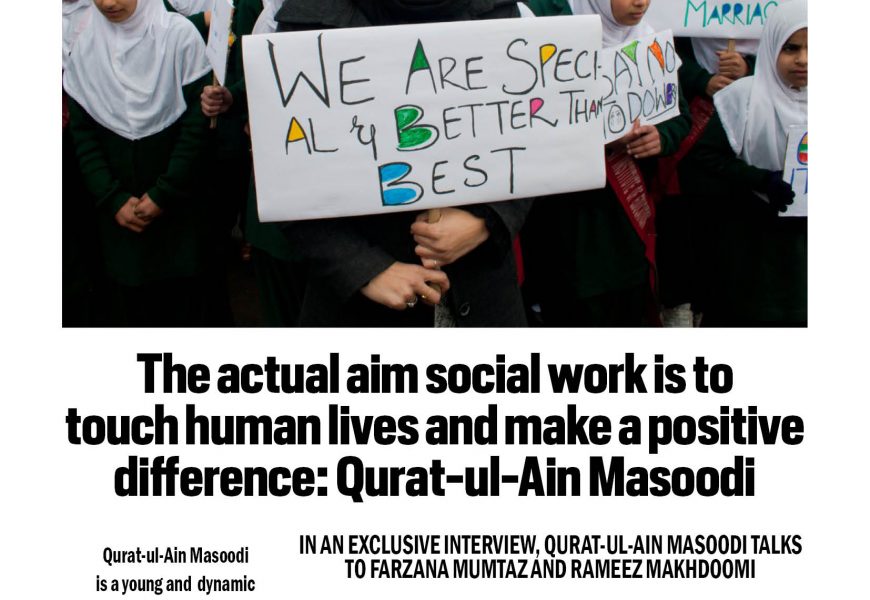 The actual aim social work is to touch human lives and make a positive difference : Qurat-ul-Ain Masoodi