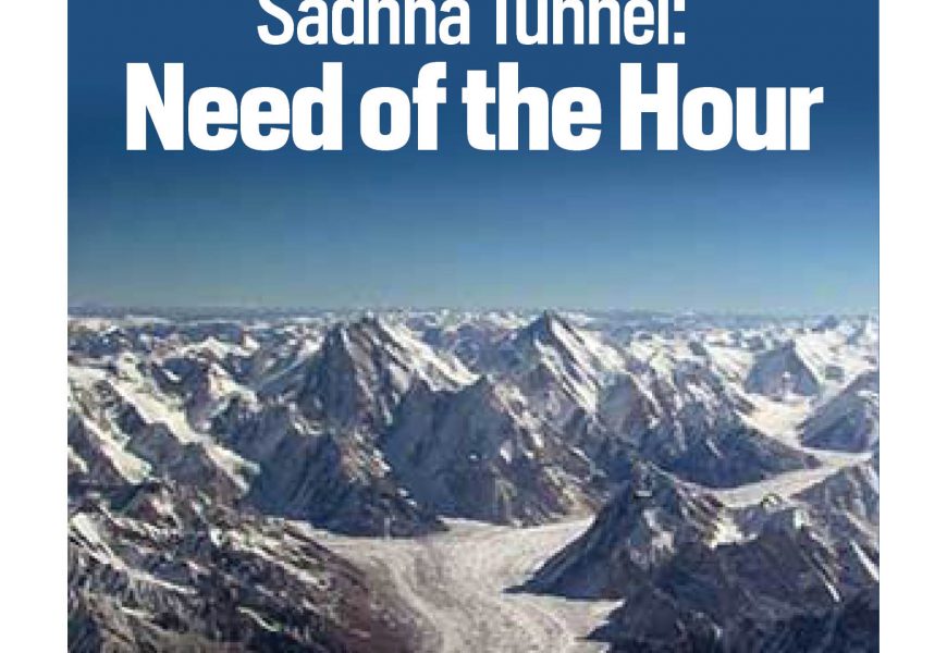 Sadhna Tunnel: Need of the Hour
